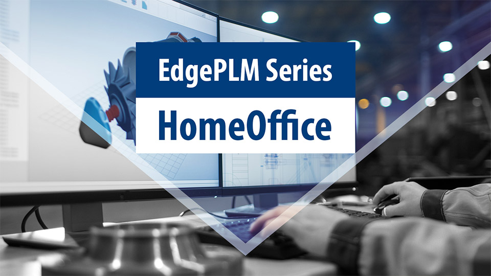 Die ISAP hat eine Lösung entwickelt, um die EdgePLM Series während der Pandemie  im Home Office zu nutzen.